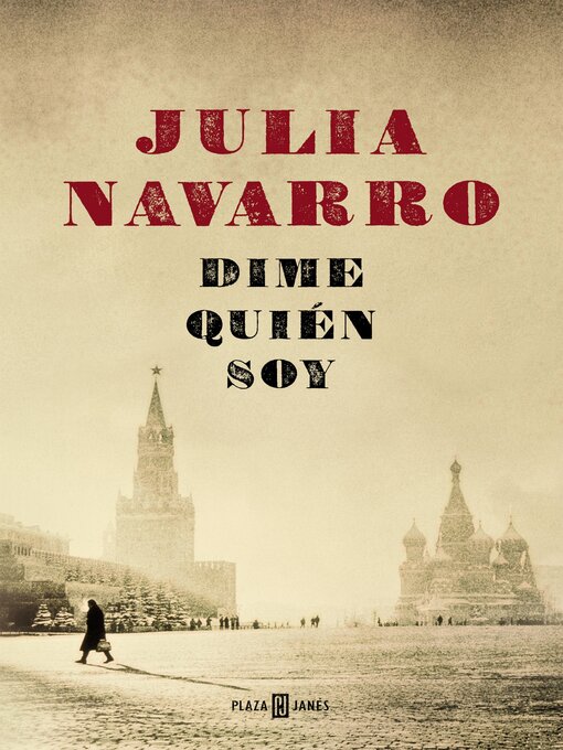 Title details for Dime quién soy by Julia Navarro - Available